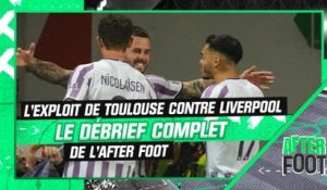 Toulouse 3-2 Liverpool : Le débrief complet de l'After Foot