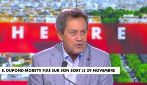 Georges Fenech : «J'ai souvent critiqué la politique pénale d'Éric Dupond-Moretti, mais là je suis gêné dans cette affaire. Il a été nassé dans un piège»