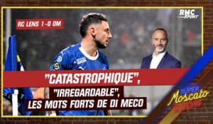 RC Lens 1-0 OM : "Le match était catastrophique"... les mots forts de Di Meco