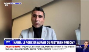 Mort de Nahel: la libération sous contrôle judiciaire du policier auteur du tir est "une très bonne nouvelle pour ce policier et pour l'ensemble des policiers et gendarmes", estime Michaël Taverne (RN)