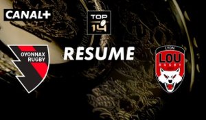 Le résumé de Oyonnax / Lyon - TOP 14 - 7ème journée