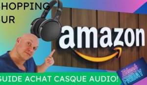 Quel CASQUE AUDIO acheté sur Amazon de 50 a plus de 500€?