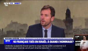 Selon Mathieu Lefèvre (député Renaissance du Val-de-Marne), un hommage aux Français tués en Israël aura lieu "le plus tôt possible"