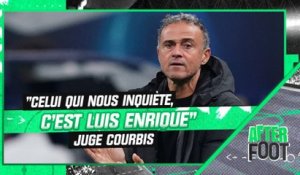PSG : "Celui qui nous inquiète ce n'est pas un joueur, c'est Luis Enrique" juge Courbis