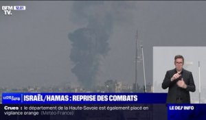 Les combats ont repris entre Israël et le Hamas après sept jours de trêve