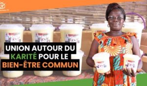 Burkina Faso : Union autour du karité pour le bien-être commun