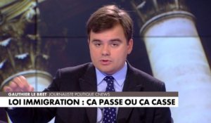 L'édito de Gauthier Le Bret : «Loi immigration : ça passe ou ça casse»