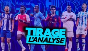  L’analyse du tirage des huitièmes de Ligue des Champions !