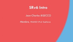 Introduction à SRv6 (Segment Routing IPv6)