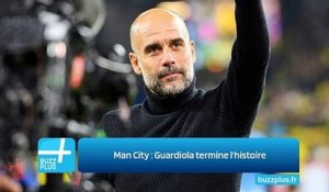 Man City : Guardiola termine l'histoire