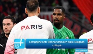 Campagne anti-Donnarumma en Italie, Maignan critiqué