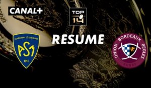 Le résumé de Clermont / Bordeaux-Bègles - TOP 14 - 11ème journée