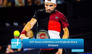 ATP: Rune vs Dimitrov, une finale de rêve à Brisbane