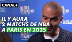 Tony Parker : "Il y aura 2 matchs NBA à Paris en 2025"