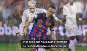 Xavi : “Une finale contre le Real Madrid, c’est le match idéal”