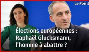 Élections européennes : Raphaël Glucksmann, l’homme à abattre ?