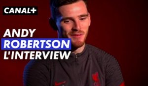 Andy Robertson : L'interview
