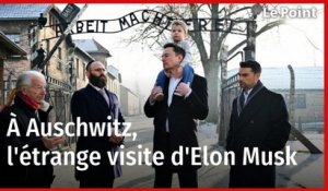 À Auschwitz, l'étrange visite d'Elon Musk