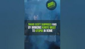 Travis Scott Surprises Fans By Bringing Kanye West To Utopia In Rome