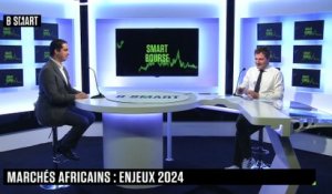 SMART BOURSE - Marchés africains : enjeux 2024