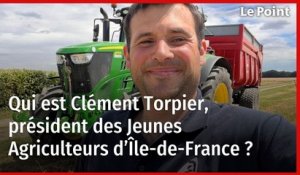 Qui est Clément Torpier, président des Jeunes Agriculteurs d’Île-de-France ?