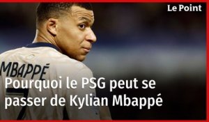 Pourquoi le PSG peut se passer de Kylian Mbappé