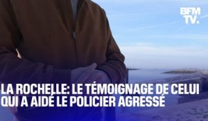 "Un acte citoyen": l'homme qui a aidé le policier agressé au couteau au commissariat de La Rochelle témoigne