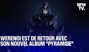 Le rappeur Werenoi est de retour avec son nouvel album "Pyramide"