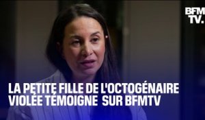 "Il lui a demandé de lui faire une fellation": la petite fille de l'octogénaire violée à La Penne-sur-Huveaune témoigne