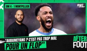 OM 4-1 Montpellier : "Aubameyang ? C'est pas trop mal pour un flop" analyse Acherchour