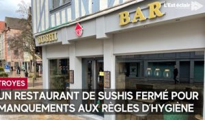 Un restaurant de sushis fermé à Troyes pour manquements aux règles d’hygiène