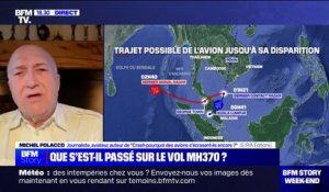 Michel Polacco (journaliste, aviateur), sur la disparition du vol MH370: "Il y a une chose dont on est maintenant totalement convaincu, c'est que cet avion a été détourné"