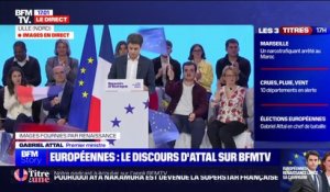 Gabriel Attal: "Nous sommes les seuls vrais défenseurs de l'Europe dans le paysage politique français"