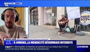 Arrêté anti-mendicité à Amiens: "Elle me choque et elle nous choque toutes et tous", déclare Jérémy Dage, bénévole des Maraudes Citoyennes Amiénoises