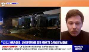 "Elle a été emportée par les eaux lorsque la façade de sa maison a cédé": la préfecture de l'Aisne revient sur les circonstances de la mort d'une femme après une coulée de boue