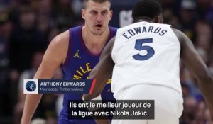 Timberwolves - Edwards : “Ils ont le meilleur joueur de la ligue avec Nikola Jokić”