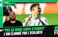 Atalanta 3-0 OM : Marseille "n'était pas en mode coupe d'Europe", regrette Crochet