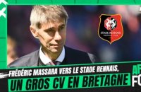 Frédéric Massara vers le Stade Rennais, un directeur sportif au gros CV (After Foot)