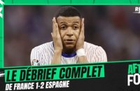 France 1-2 Espagne : Le débrief compet de l'After Foot de l'élimination des Bleus