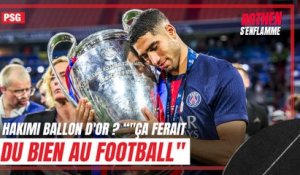 Hakimi Ballon d'or ? "Ça ferait du bien au football" estime Larqué