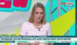 PSG – Messi : Pourquoi les retrouvailles sont excitantes ! - L'Équipe de Greg - extrait