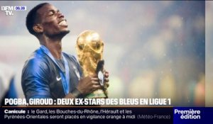 Ligue 1: Paul Pogba débarque à Monaco, Olivier Giroud en discussion avec le Losc