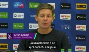 Crystal Palace - Un Glasner amer annonce qu’Eze ne rejouera plus pour le club