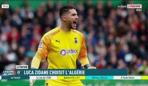Luca Zidane choisit l'Algérie et sera sélectionnable pour la Coupe d'Afrique des Nations - Foot - Algérie