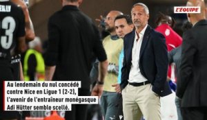 L'AS Monaco devrait se séparer de son entraîneur Adi Hütter - Foot - Ligue 1