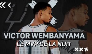 Le MVP de la nuit - Victor Wembanyama