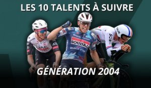 Cyclisme - Analyse - Les 10 plus grands talents à suivre de la génération 2004