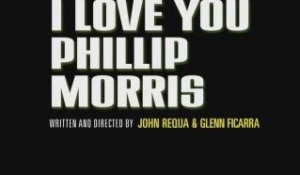 I Love You Phillip Morris : Bande-annonce (VOSTFR)