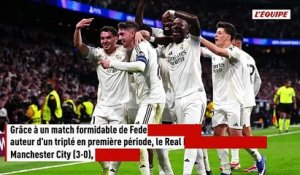 Grâce à un triplé aussi inattendu que magnifique de Valverde, le Real Madrid éteint Manchester City - Foot - Ligue des champions