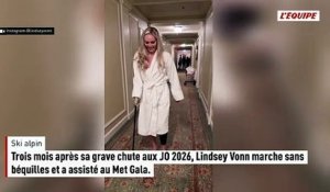 Trois mois après sa grave chute aux JO 2026, Lindsey Vonn marche sans béquilles et a assisté au Met Gala - Ski